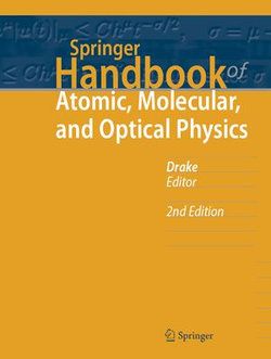 Springer Handbook of Atomic, Molecular, and Optical Physics
