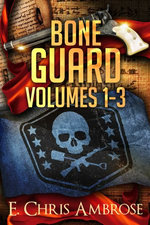 The Bone Guard Adventures, books 1-3