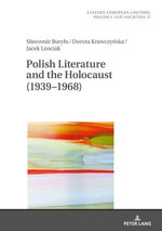 Polish Literature and the Holocaust (1939–1968)