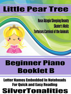 Little Pear Tree Beginner Piano Series Booklet B
