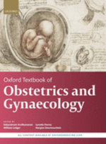 Oxford Textbook of Obstetrics and Gynaecology