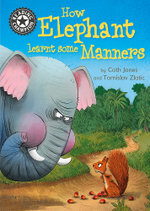 Reading Champion: How Elephant Learnt Some Manners