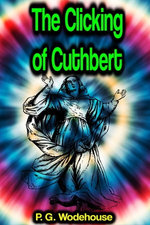 The Clicking of Cuthbert