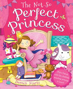 The Not-So Perfect Princess