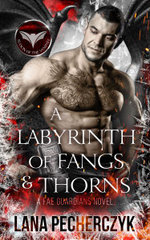 A Labyrinth of Fangs and Thorns