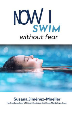 Now I Swim Now I Swim
