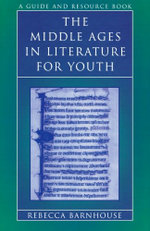 The Middle Ages in Literature for Youth