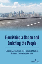Flourishing a Nation and Enriching the People