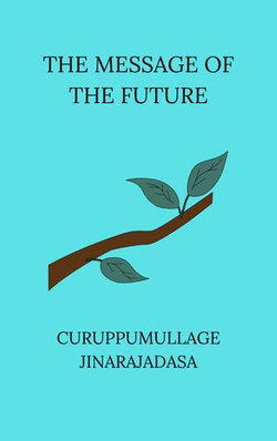 The Message of the Future