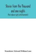 Stories from the Thousand and one nights (the Arabian nights' entertainments)