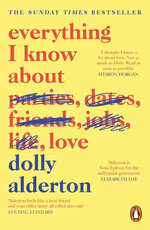 Everything I Know About Love
