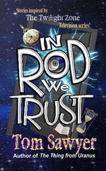 In Rod We Trust