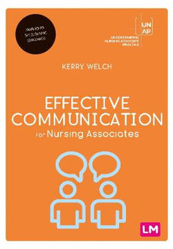 Effective Communication for Nursing Associates Effective Communication for Nursing Associates