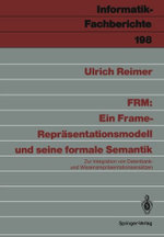 FRM: Ein Frame-Repraesentationsmodell und seine formale Semantik