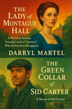 The Lady of Montague Hall & The Green Collar of Sid Carter