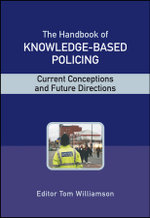 The Handbook of Knowledge-Based Policing