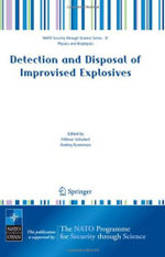 Detection and Disposal of Improvised Explosives