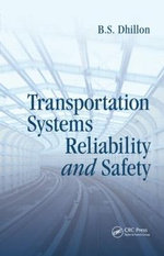 Transportation Systems Reliability and Safety Transportation Systems Reliability and Safety