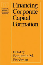 Financing Corporate Capital Formation