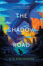 The Shadow Road The Shadow Road