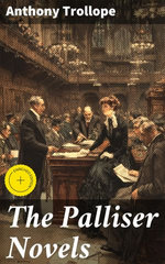 The Palliser Novels