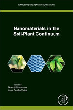 Nanomaterials in the Plant-Soil Continuum