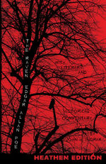 The Raven with Literary and Historical Commentary (Heathen Edition)