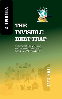 The Invisible Debt Trap - Volume 02