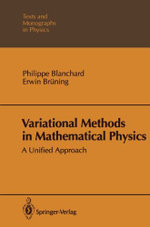 Variational Methods in Mathematical Physics
