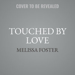Touched by Love Touched by Love
