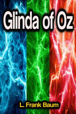 Glinda of Oz Glinda of Oz
