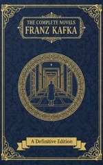 The Complete Novels – Franz Kafka