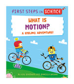 First Steps in Science: What Is Motion?