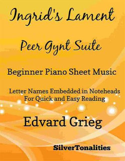 Ingrid's Lament Peer Gynt Suite Beginner Piano Sheet Music