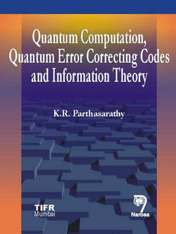Quantum Computation, Quantum Error Correcting Codes and Information Theory