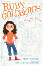Ruby Goldberg's Bright Idea Ruby Goldberg's Bright Idea