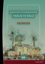 Being and Knowledge in Shamsuddin es-Samarkandi