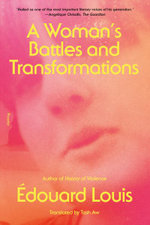 A Woman's Battles and Transformations A Woman's Battles and Transformations