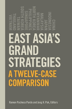East Asia's Grand Strategies East Asia's Grand Strategies