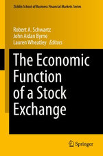 The Economic Function of a Stock Exchange The Economic Function of a Stock Exchange
