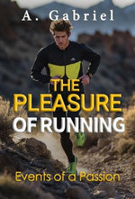 The Pleasure of Running