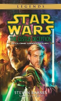 The Cestus Deception: Star Wars Legends (Clone Wars)