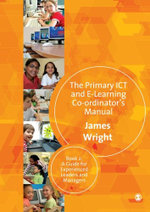 The Primary ICT & E-learning Co-ordinator's Manual