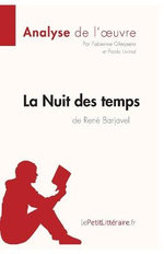 La Nuit des temps de Rene Barjavel (Analyse de l'oeuvre)