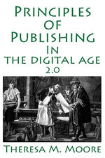 Principles of Publishing In The Digital Age 2.0