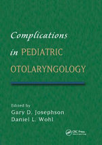Complications in Pediatric Otolaryngology