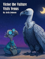 Victor the Vulture Visits Venus