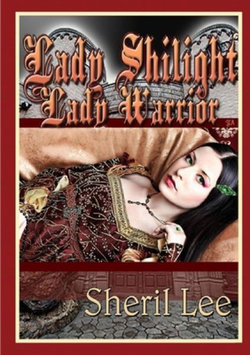 Lady Shilight - Lady Warrior - YA