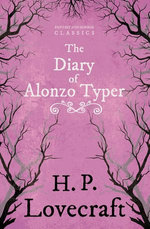 The Diary of Alonzo Typer (Fantasy and Horror Classics)