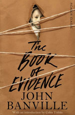 The Book of Evidence: The Freddie Montgomery Trilogy 1